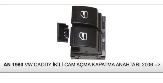 Cam Kaldırma Anahtarı İkili Vw Caddy 06-> resmi